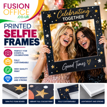 Printed Selfie Frames - Fusion Office Ltd Andover